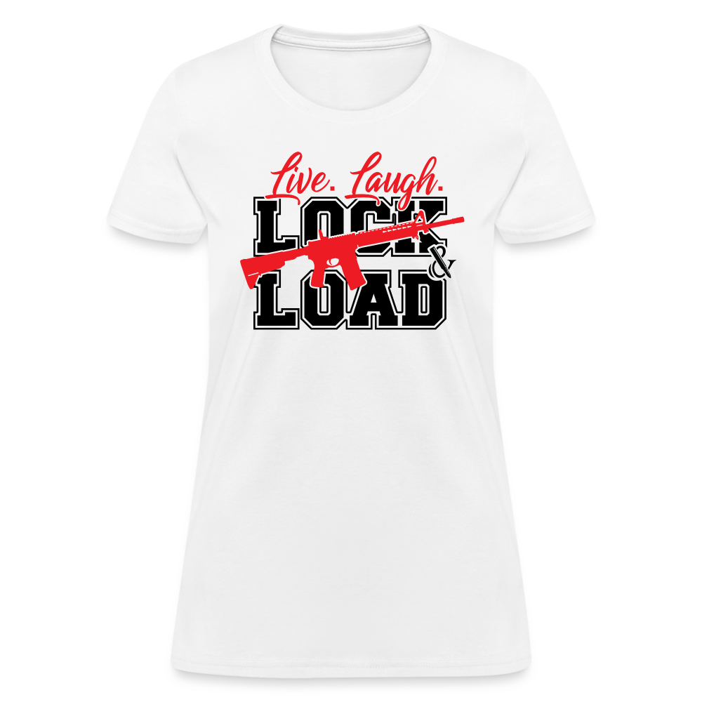 Live, Laugh, Lock And Load Women's T-Shirt - white