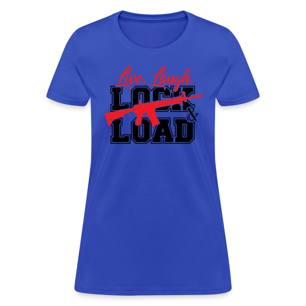 Live, Laugh, Lock And Load Women's T-Shirt - royal blue