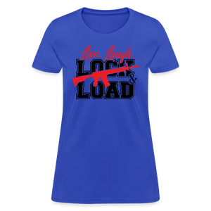 Live, Laugh, Lock And Load Women's T-Shirt - royal blue