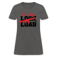 Live, Laugh, Lock And Load Women's T-Shirt - charcoal