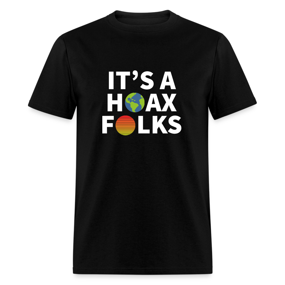 It's a hoax folks Classic T-Shirt - black