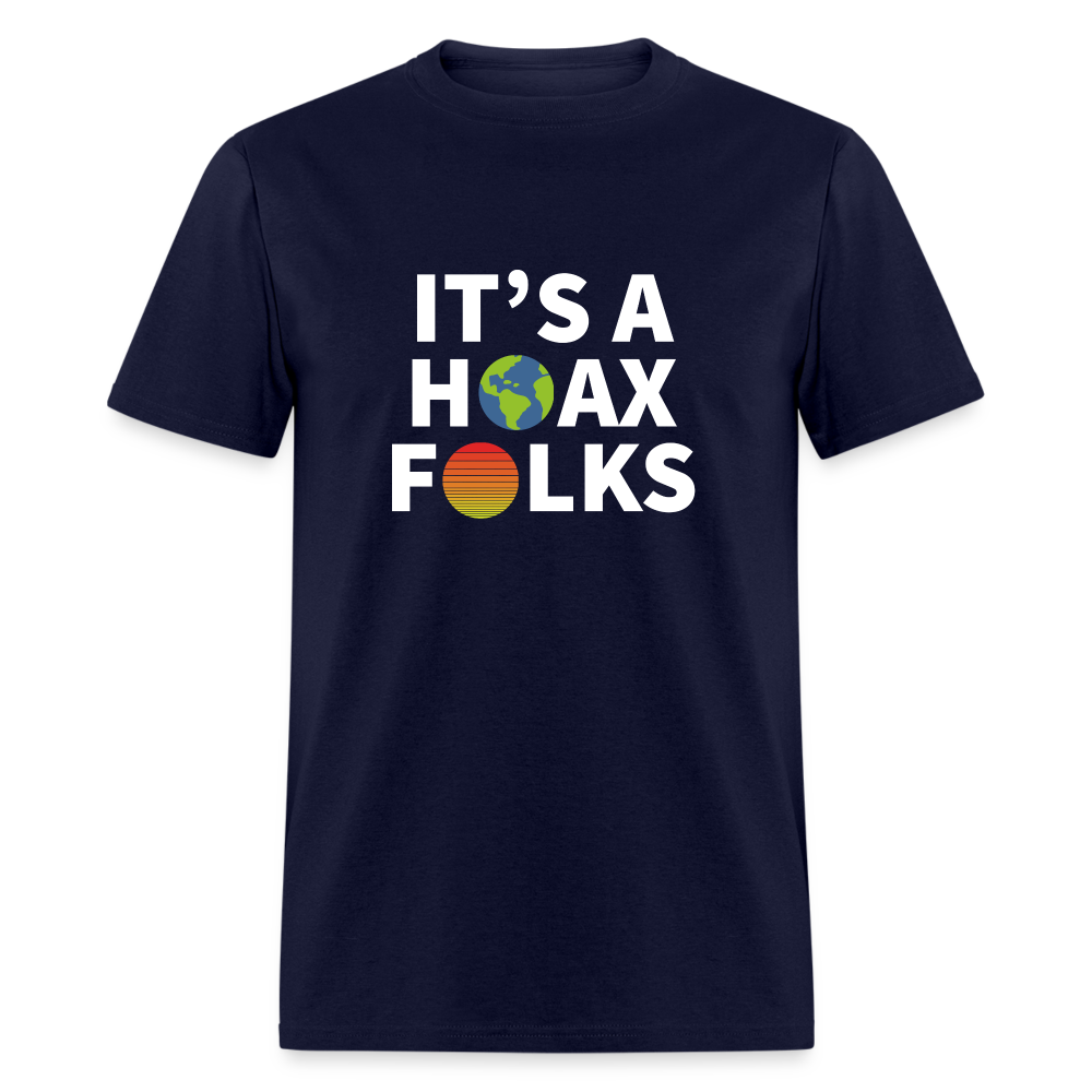 It's a hoax folks Classic T-Shirt - navy