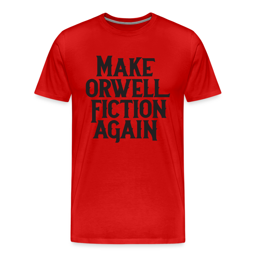 Make Orwell Fiction Again Men's Premium T-Shirt - red