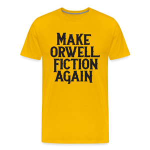 Make Orwell Fiction Again Men's Premium T-Shirt - sun yellow