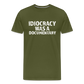 Idiocracy Was a Documentary Men's Premium T-Shirt - olive green