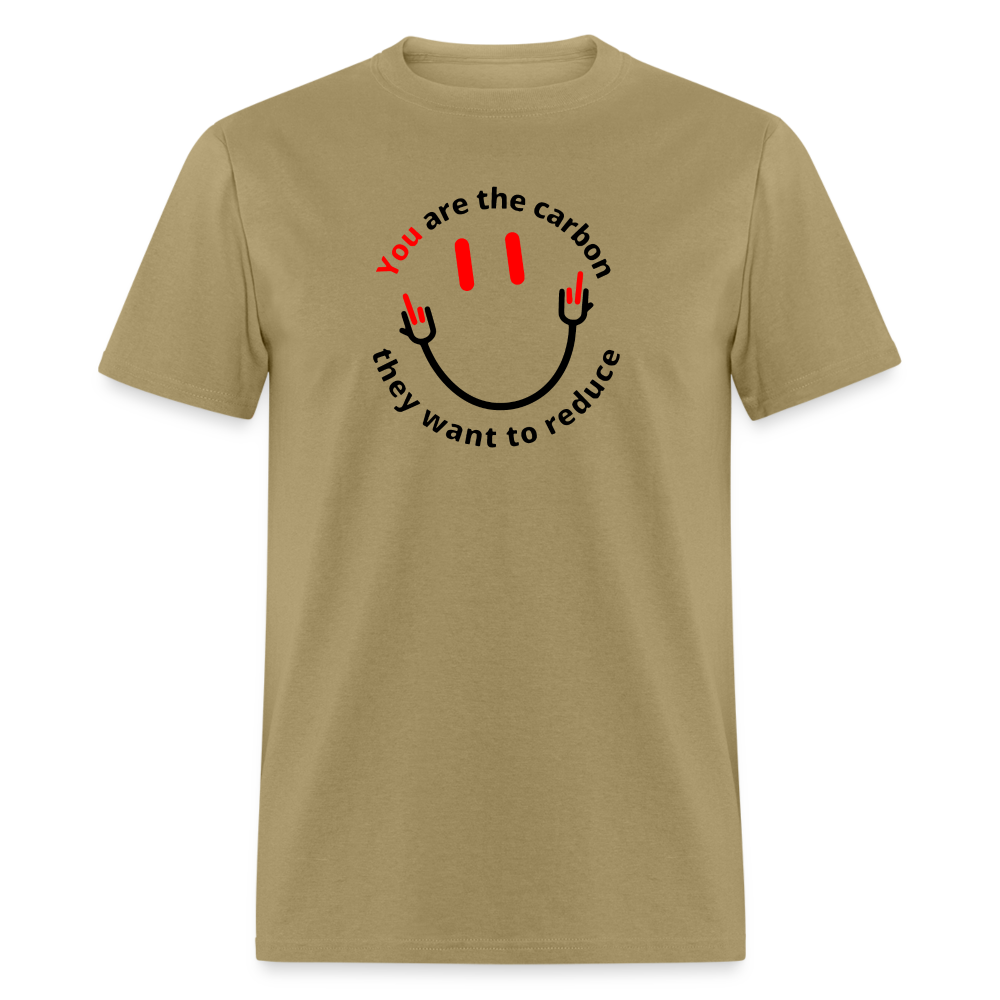 You are the carbon they want to reduce Men's Classic T-Shirt - khaki