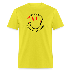 You are the carbon they want to reduce Men's Classic T-Shirt - yellow