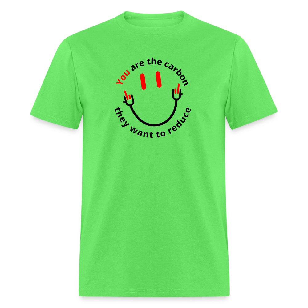 You are the carbon they want to reduce Men's Classic T-Shirt - kiwi