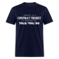 I Identify as a Conspiracy Theorist Men's Classic T-Shirt - navy