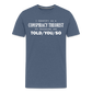 I Identify as a Conspiracy Theorist Men's Premium T-Shirt - heather blue