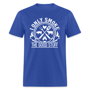 I Only Smoke The Good Stuff Grilling Men's Classic T-Shirt - royal blue