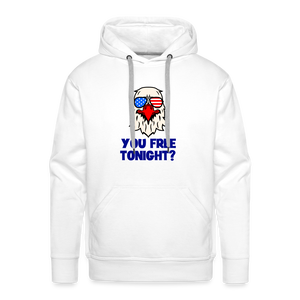 You free tonight?" Patriotic Men’s Premium Hoodie - white