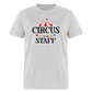 Circus Staff Classic T-Shirt - heather gray