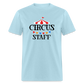 Circus Staff Classic T-Shirt - powder blue