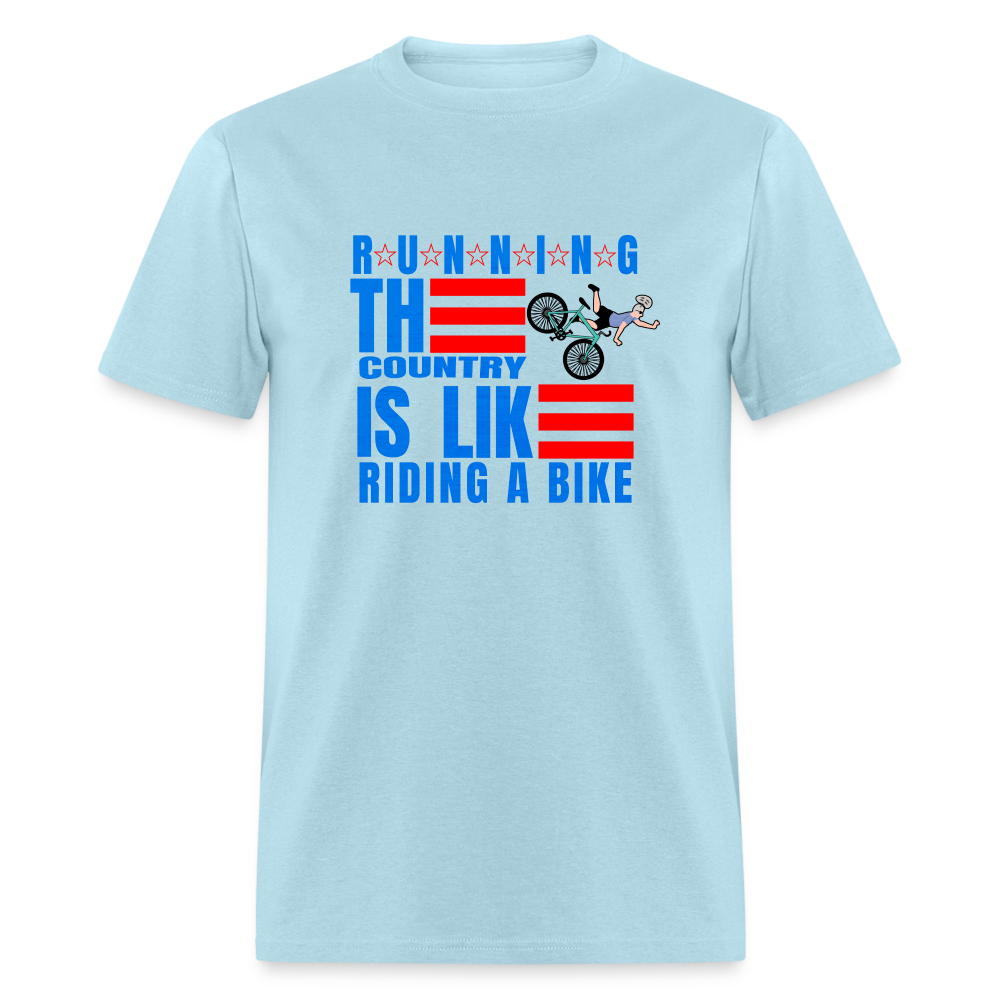 Running The Country Is Like Riding a Bike Classic T-Shirt - powder blue