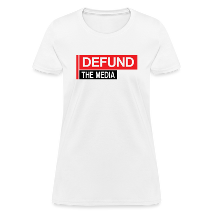 Defund The Media Women's T-Shirt - white