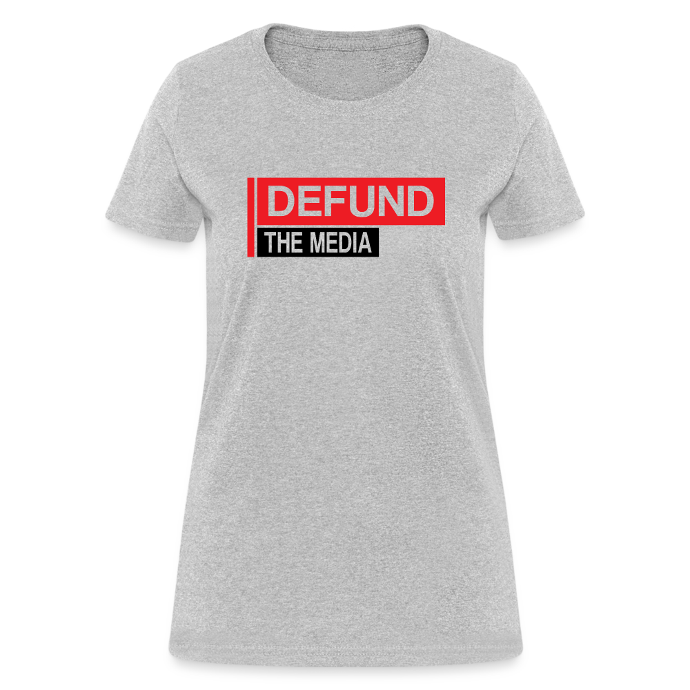 Defund The Media Women's T-Shirt - heather gray