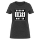 Unborn Lives Matter Women's T-Shirt - heather black