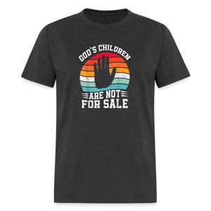 God's Children Are Not For Sale Classic T-Shirt - heather black