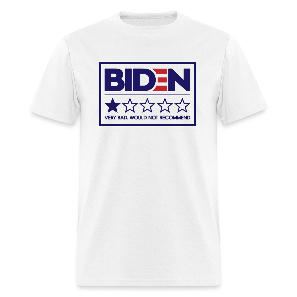 Biden - Would Not Recommend Classic T-Shirt - white