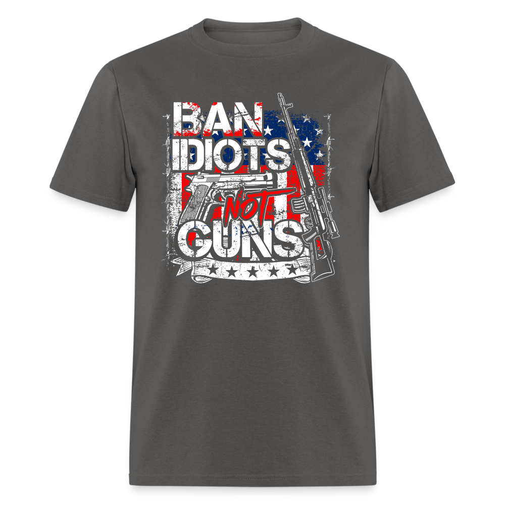 Ban idiots not Guns Classic T-Shirt - charcoal