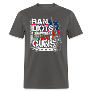 Ban idiots not Guns Classic T-Shirt - charcoal