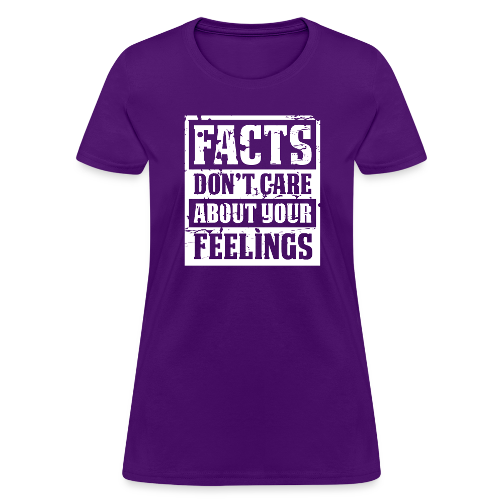 Facts Don't Care About Your Feelings Women's T-Shirt - purple