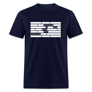 Everything is fine. Trust your government Classic T-Shirt - navy