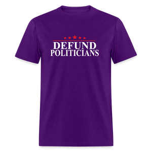 Defund Politicians Classic T-Shirt - purple