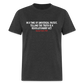 In A Time Of Universal Deceit,  Telling The Truth Is A Revolutionary Act Classic T-Shirt - heather black