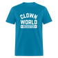 Clown World Resister Men's Classic T-Shirt - turquoise