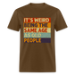 It's Weird Being The Same Age As Old People Retro Classic T-Shirt - brown