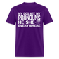 My Dog Ate My Pronouns He She It Everywhere - Funny  Classic T-Shirt - purple