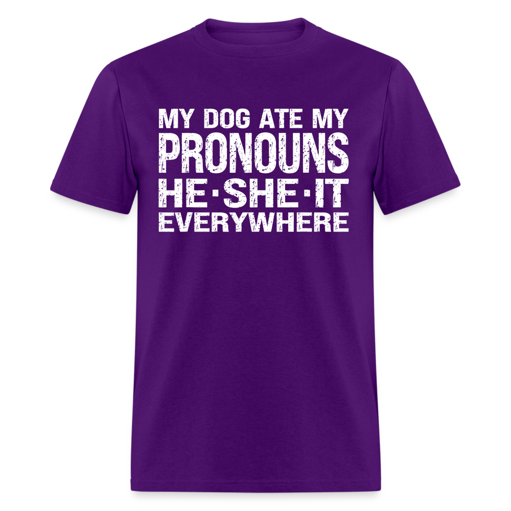 My Dog Ate My Pronouns He She It Everywhere - Funny  Classic T-Shirt - purple