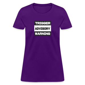 Trigger Advisory Warning Women's T-Shirt - purple