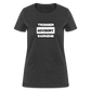 Trigger Advisory Warning Women's T-Shirt - heather black