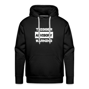 Trigger Advisory Warning Men’s Premium Hoodie - black