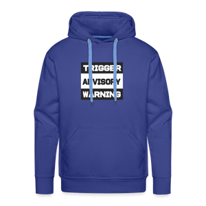 Trigger Advisory Warning Men’s Premium Hoodie - royal blue