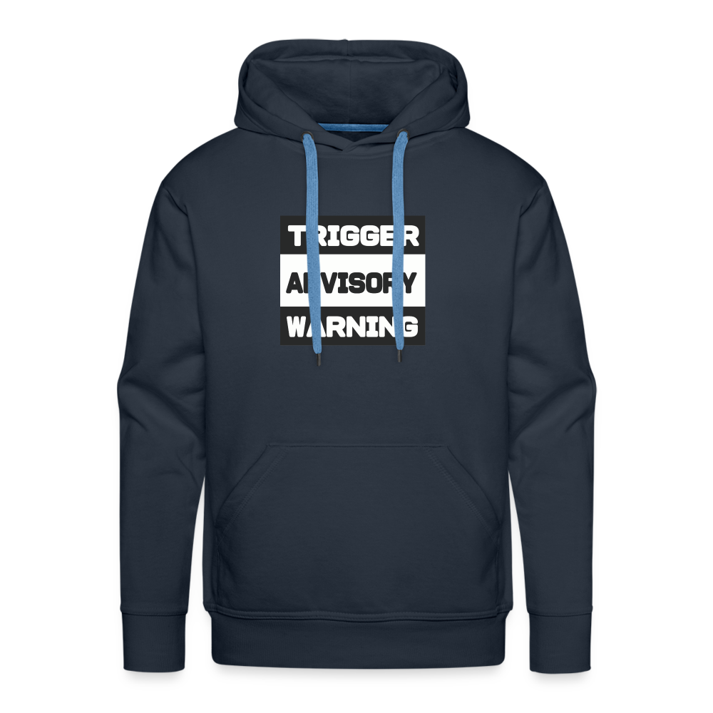 Trigger Advisory Warning Men’s Premium Hoodie - navy