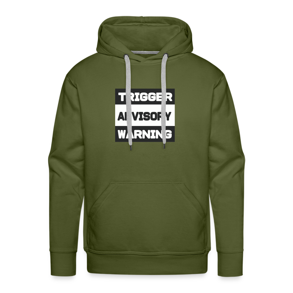 Trigger Advisory Warning Men’s Premium Hoodie - olive green