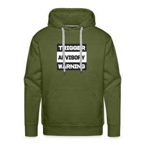 Trigger Advisory Warning Men’s Premium Hoodie - olive green