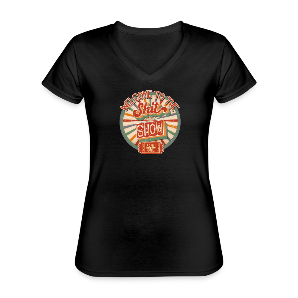 Retro Welcome to the shit show Women's V-Neck T-Shirt - black