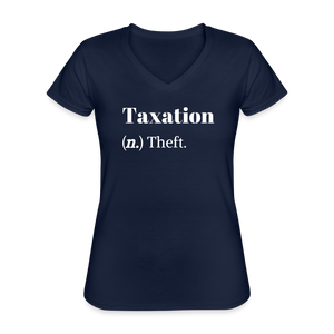 Taxation is theft Women's V-Neck T-Shirt - navy