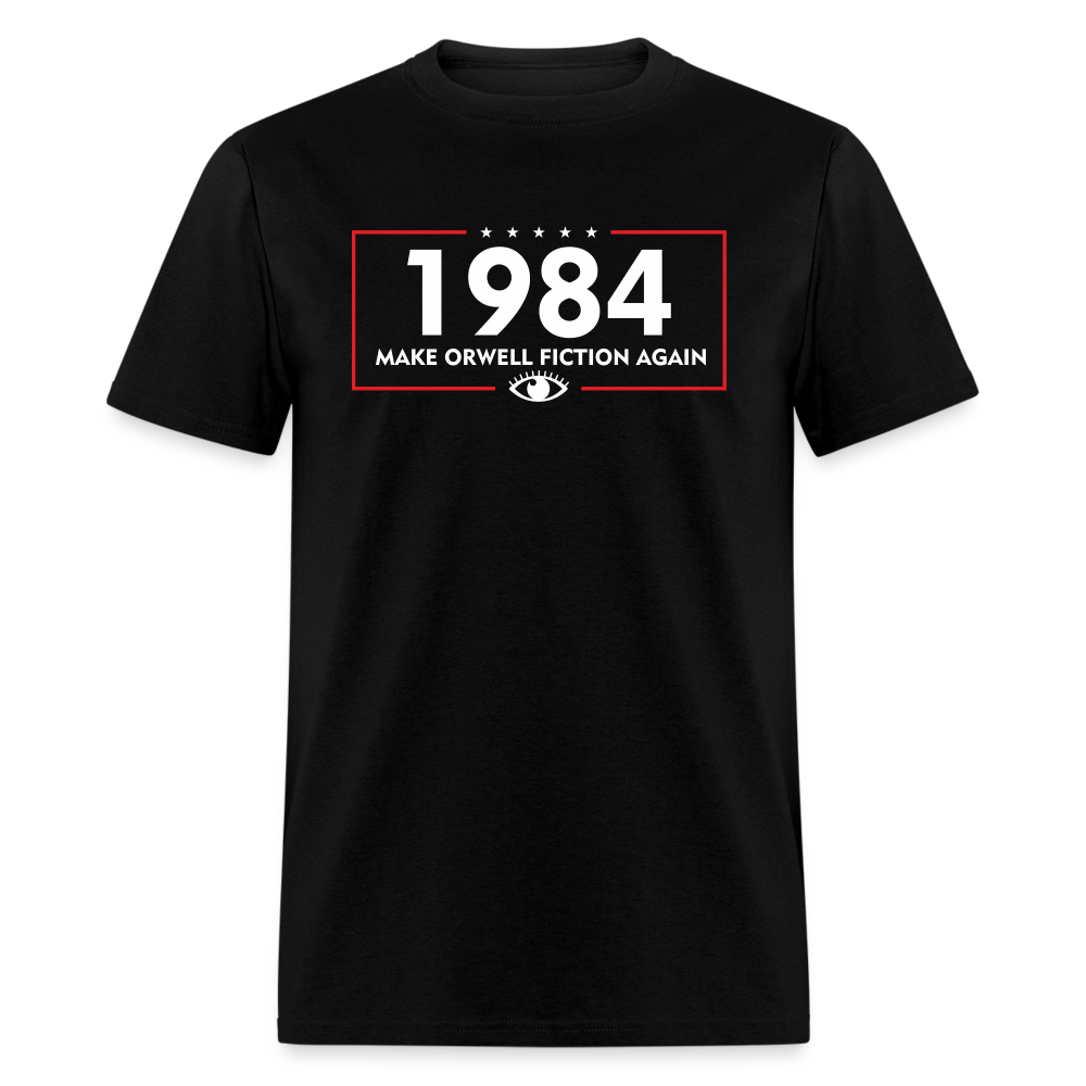 Make Orwell Fiction Again 1984 Classic T-Shirt - black