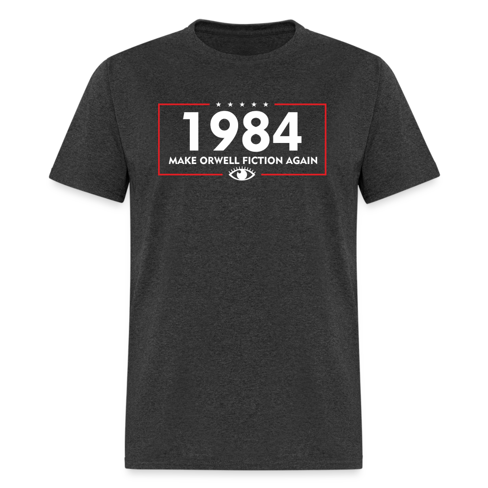 Make Orwell Fiction Again 1984 Classic T-Shirt - heather black