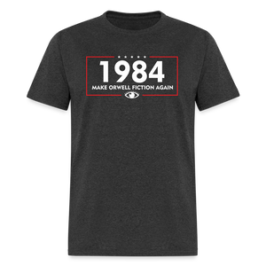 Make Orwell Fiction Again 1984 Classic T-Shirt - heather black