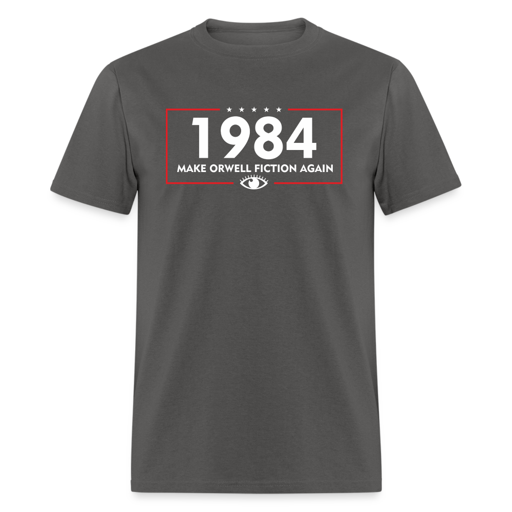 Make Orwell Fiction Again 1984 Classic T-Shirt - charcoal