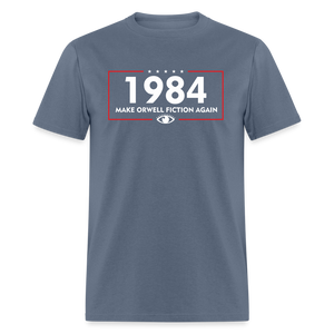 Make Orwell Fiction Again 1984 Classic T-Shirt - denim