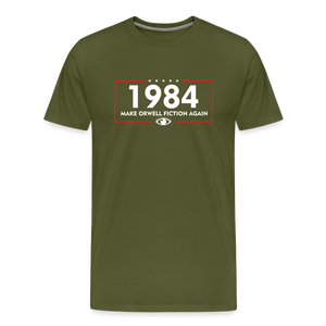 Make Orwell Fiction Again 1984 Men's Premium T-Shirt - olive green