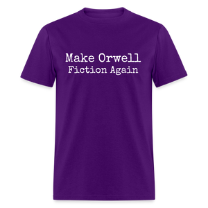 Make Orwell Fiction Again Classic T-Shirt - purple